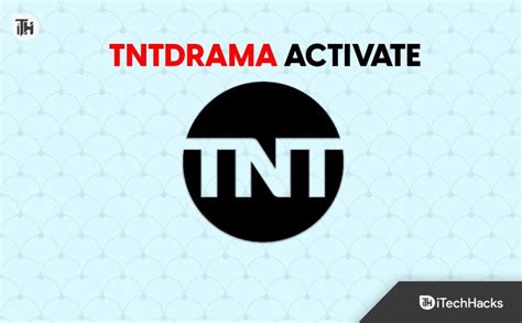 Tntdrama Com Activate