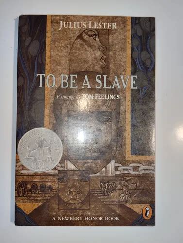 To Be A Slave Julius Lester