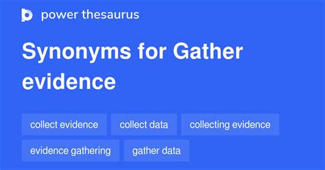 to gather evidence synonym English synonyms dictionary