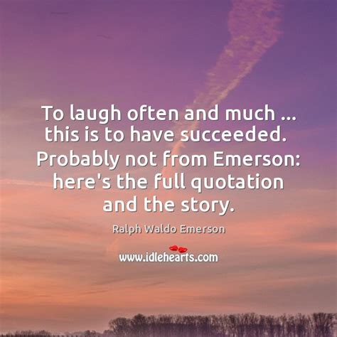 To Laugh Often And Much Quote
