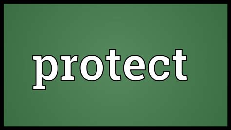 to protect meaning