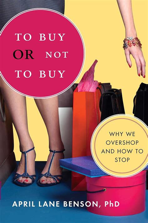 Read To Buy Or Not To Buy Why We Overshop And How To Stop 
