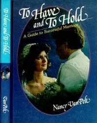 Full Download To Have And To Hold By Nancy Van Pelt 