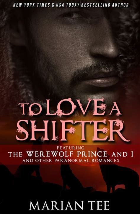 Read Online To Love A Shifter Paranormal Romance Boxed Set 6 Book Bundle Marian Tee 