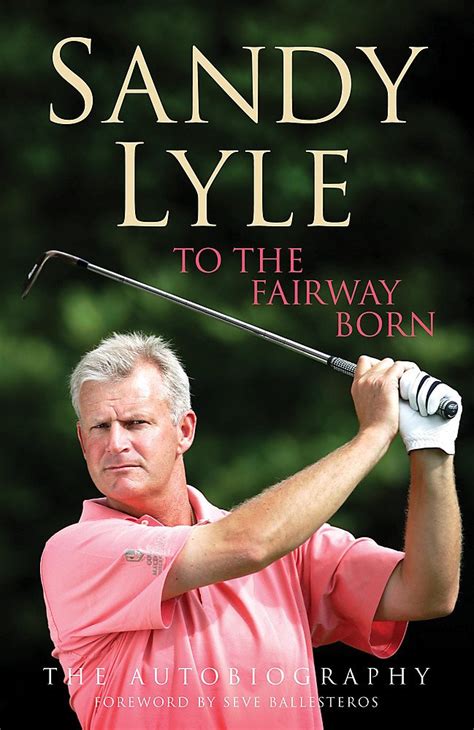 Download To The Fairway Born The Autobiography 
