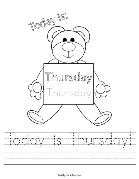 Today Is Thursday Worksheet Twisty Noodle Today Is Worksheet - Today Is Worksheet