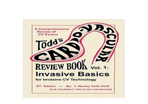 Read Todds Cardiovascular Review Book Vol 1 Invasive Basics 