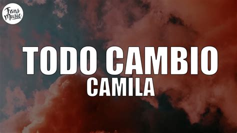 Todo Cambio Letra