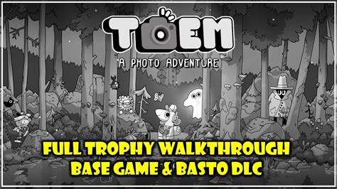 Toem Basto Walkthrough