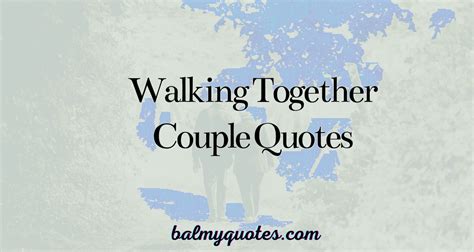 Togetherness Quotes For Couples
