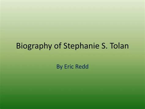 tolan biography