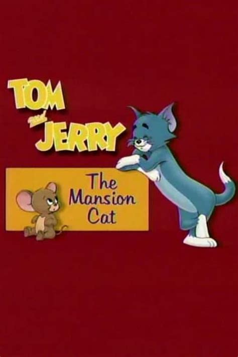 tom and jerry the mansion cat s