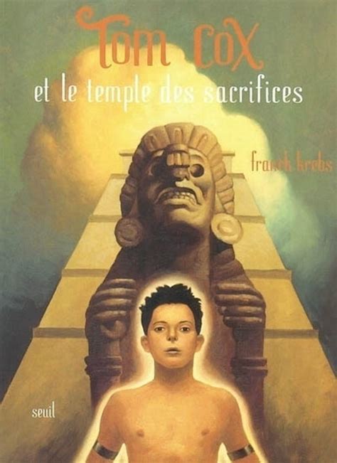 Tom Cox Et Le Temple Des Sacrifices
