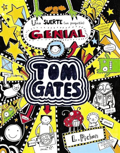 tom gates una suerte un poquitin genial castellan