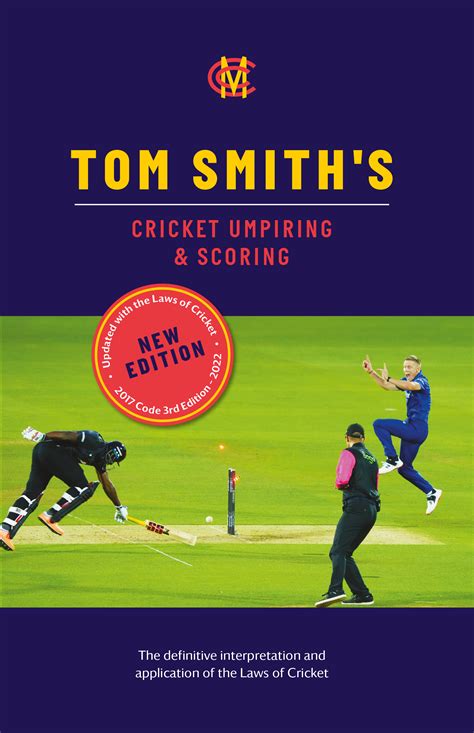 tom smith s cricket umpiring and scoring laws of c