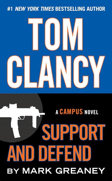 Read Online Tom Clancy Support And Defend A Campus Novel 