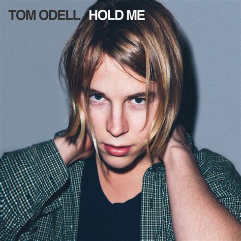 Download Tom Odell Hold Me 