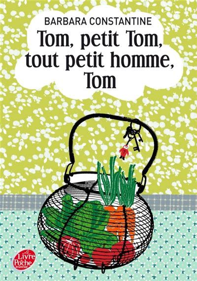 Read Tom Petit Tom Tout Petit Hommetom Litteacuterature Franccedilaise 