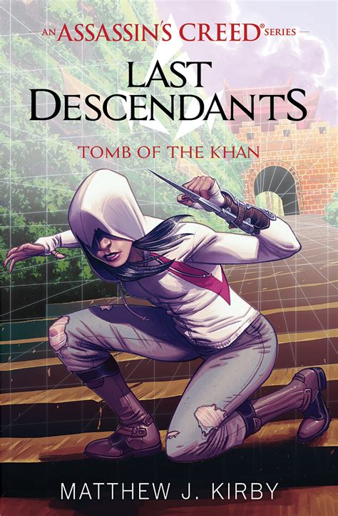 Full Download Tomb Of The Khan Last Descendants An Assassins Creed Novel Series 2 Last Descendants An Assassins Creed Series 