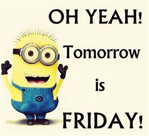 Tomorrow Is Friday Is It Friday Tomorrow - Is It Friday Tomorrow