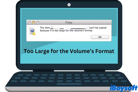 Too Large For The Volume S Format