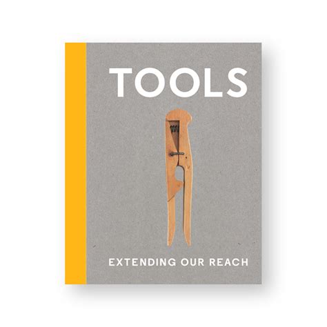 Tools Extending Our Reach