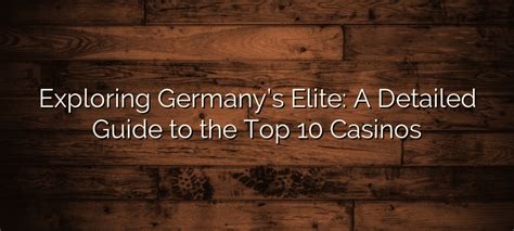 top 10 casino deutschland tnys luxembourg