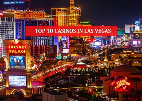 top 10 casino in las vegas gjgz france