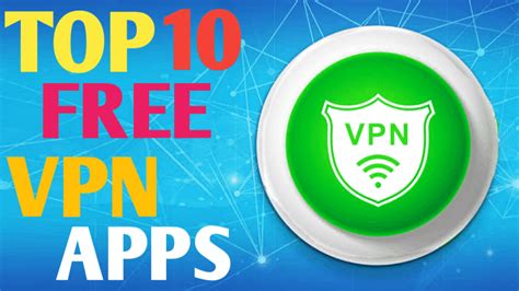top 10 free vpn for android 2019