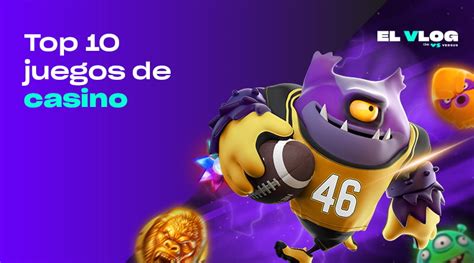 top 10 juegos casino jxhp