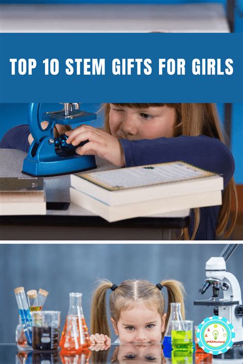 Top 10 Stem Gifts For Girls Who Love Science Girl Toys - Science Girl Toys