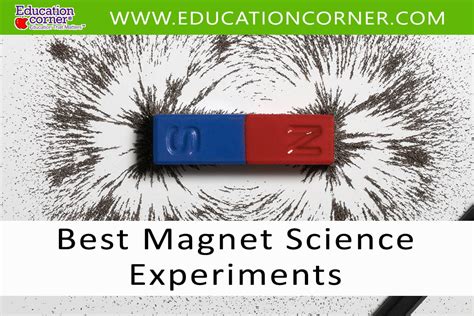 Top 20 Fascinating Magnet Science Experiments Education Corner Magnetic Field Science Experiments - Magnetic Field Science Experiments
