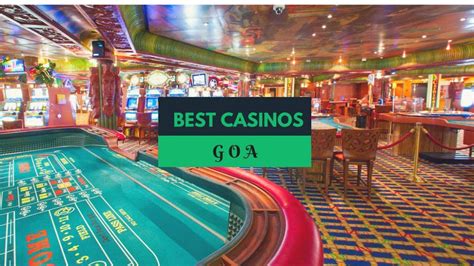 top 3 casino in goa
