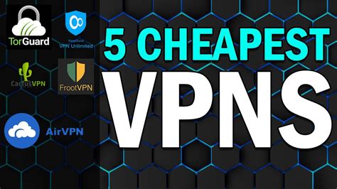 top 5 cheap vpn