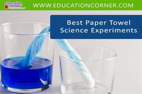 Top 8 Paper Towel Science Experiments Education Corner Paper Science Experiments - Paper Science Experiments