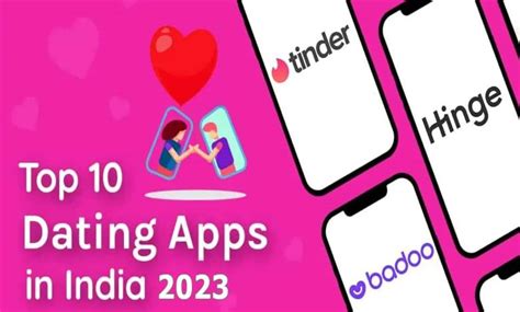 top ten dating apps in india