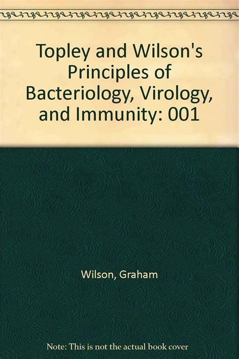 topey and wilsons principles of bacteriology and immunity