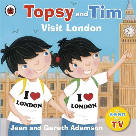 Read Online Topsy And Tim Visit London Topsy Tim 