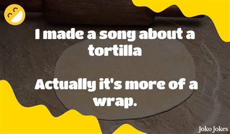 tortilla puns