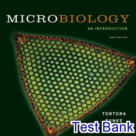 Read Online Tortora Microbiology 10Th Edition Test Bank 