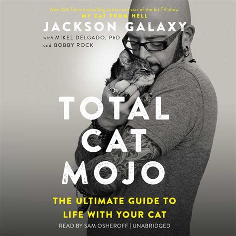 total cat mojo the ultimate guide to life with you