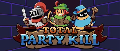 Total Party Kill Walkthrough