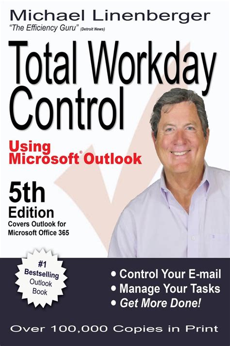 Total Workday Control Using Microsoft(r) Outlook