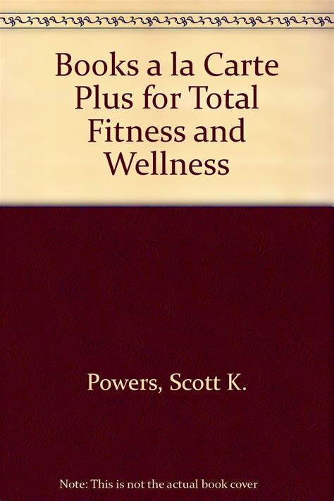 Read Total Fitness And Wellness 5Th Edition Powers 