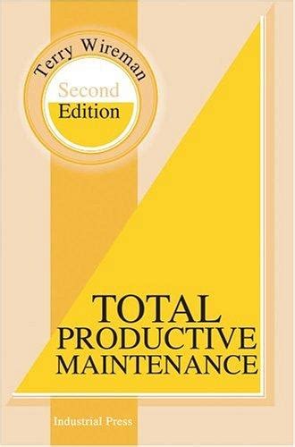 Read Total Productive Maintenance Terry Wireman 