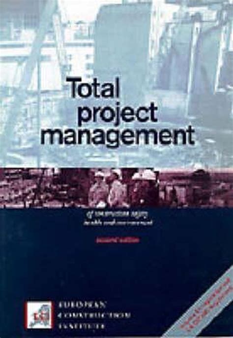 Download Total Project Management Of Construction Safety Health And Environment 