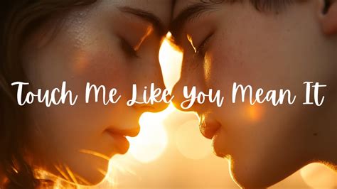 Touch Me Like U Do