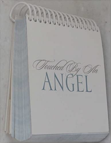 Read Touched By An Angel Words Of Wisdom To Share From The Ground Breaking Cbs Television Series 