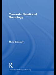 Read Towards Relational Sociology 