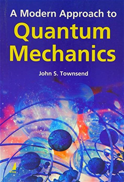 Read Online Townsend Modern Approach Quantum Mechanics Solutions 